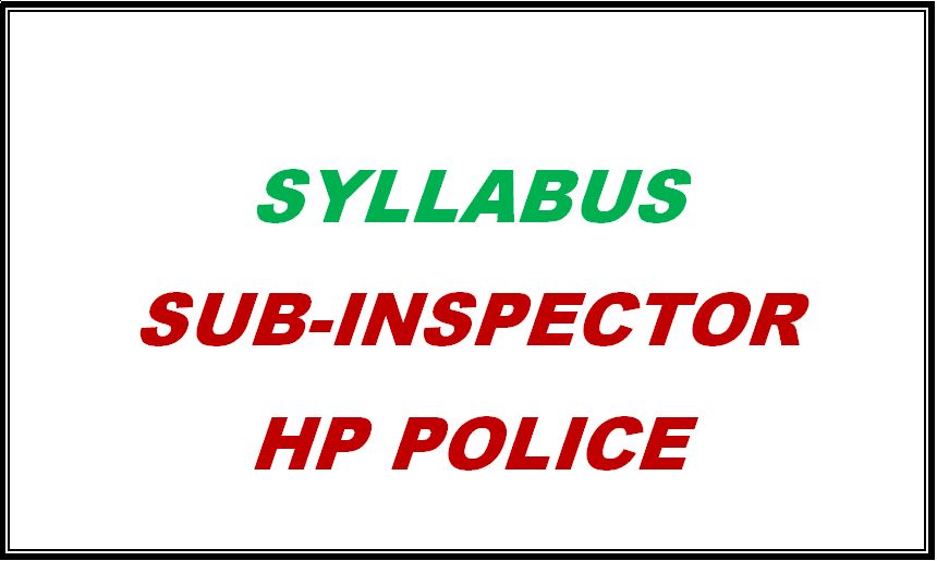 Syllabus HP Police Sub-Inspector