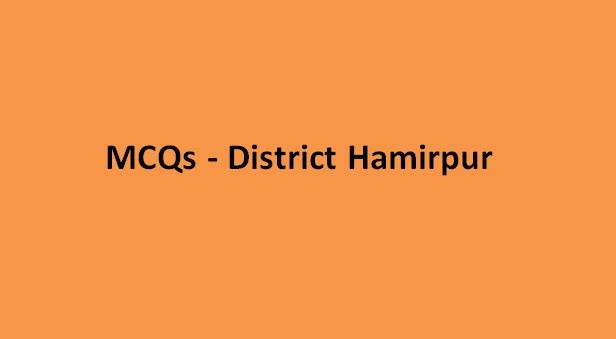 MCQs on District Hamirpur