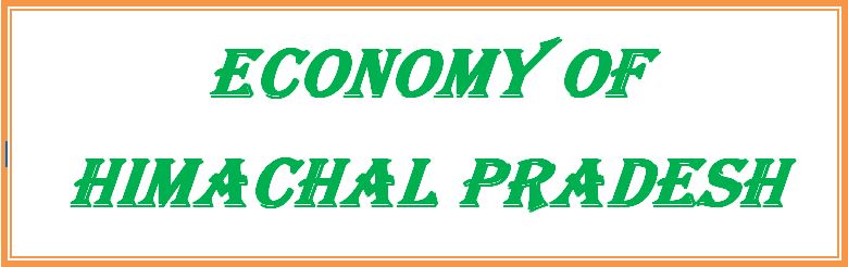 economy-of-himachal-pradesh-himachal-pradesh-general-studies