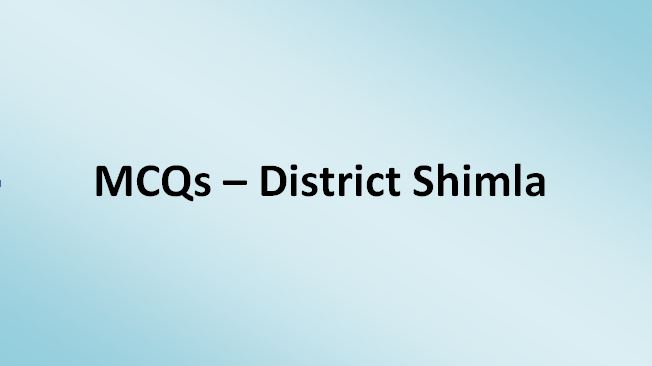 MCQs - District Shimla