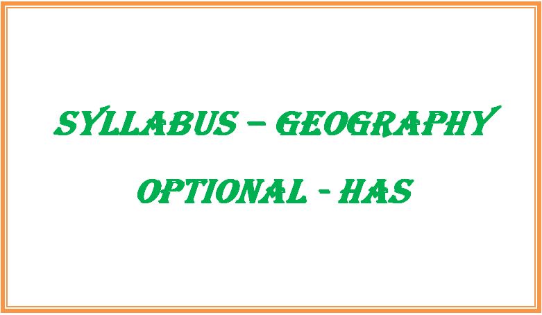 Syllabus - Geography Optional HAS