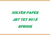 Solved Paper JBT TET HPBOSE 2018