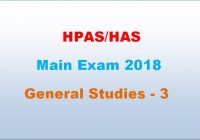 HAS Main Exam 2018 General Studies Paper 3- Himacha Pradesh General Studies