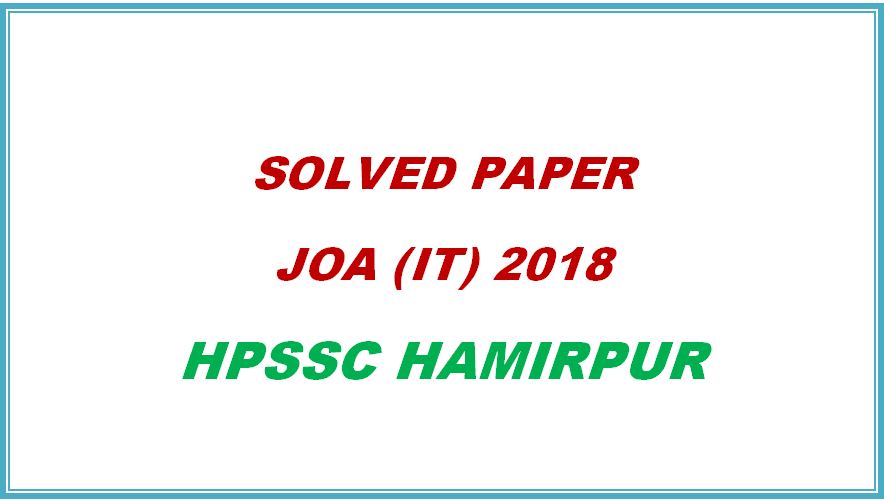Solved Paper Junior Office Assistant JOA IT 2018