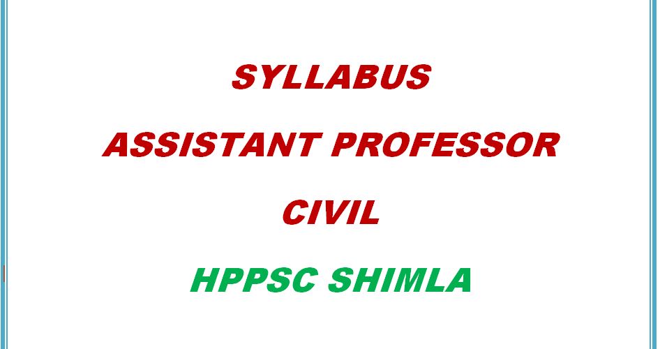 Syllabus Assistant Professor Civil HPPSC Shimla