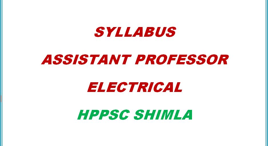 Syllabus Assistant Professor Electrical HPPSC Shimla