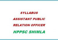 Syllabus Assistant Public Relation Officer APRO HPPSC Shimla