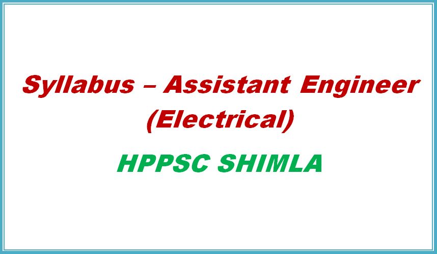 syllabus assistant engineer hppsc shimla himachal pradesh general studis